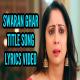 Swaran Ghar Title Song