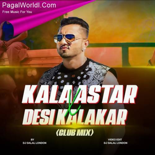 Kalastaar x Desi Kalakaar (Club Remix) Poster