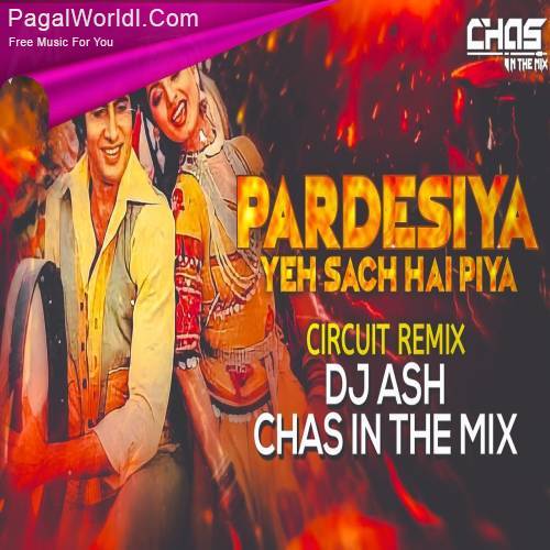 Pardesiya (DJ Remix) Poster